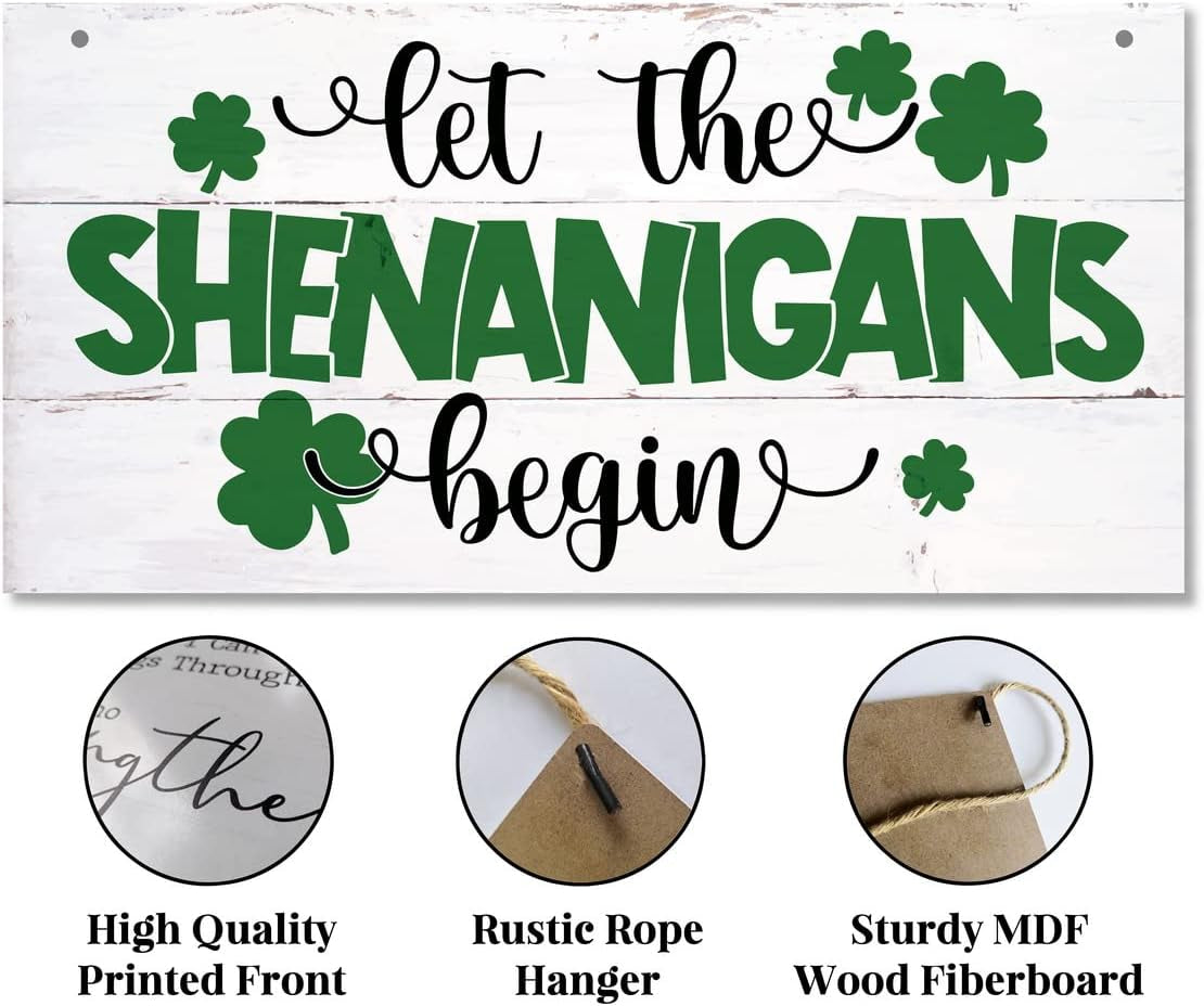Let the Shenanigans Begin!" St. Patrick’s Day Hanging Wood Sign